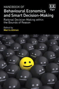 Image of Handbook of Behavioural Economics and Smart Decision Making Rational Decision Making within the Bounds of Reason