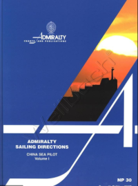 Image of Admiralty Sailing Directions : China Sea Pilot Vol. 1 NP30 Eight Edition 2010