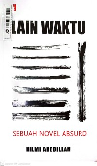 Image of Lain Waktu : Sebuah Novel Absurd