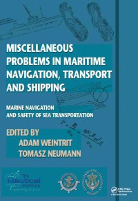 Image of Miscellaneous problems in maritime navigation, transport and shipping : marine navigation and safety of sea transportation