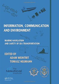 Image of Information, Communication and Environment : Marine Navigation and Safety of Sea Transportation