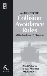 Image of A Guide to the Collision Avoidance Rules 6th Ed