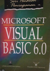 Image of Microsoft Visual Basic 6.0 : Seri Panduan Pemrograman