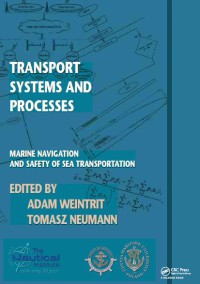 Image of Transport systems and processes : marine navigation and safety of sea transportation