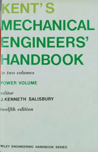 Kent's Mechanical Engineers Handbook 12th Ed.