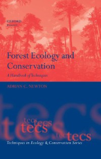 Image of Forest Ecology and Conservation : A Handbook of Techniques (Techniques in Ecology & Conservation)