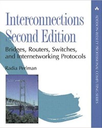 Image of Interconnections ; Bridges, Routers, Switches, And Internetworking Protocols Second Edition