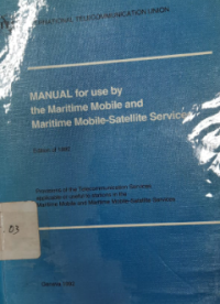 Image of Manual for use by the Maritime Mobile and Maritime Mobile-Satellite Services 1992 Ed.