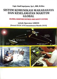 Image of Sistem Komunikasi Marabahaya Dan Keselamatan Maritim Global (Global Maritime Distress And Safety System)