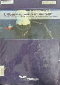 Image of LNG Shipping Suggested Competency Standards: Guidance and Suggested Best Practice for the LNG Industry in the 21st Century