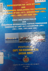 Image of Watchkeeping For Deck Officers And International Regulations For Preventing Collisions At Sea 1972, Amandement 1981, 1987, 1989, 1993, and 2001
