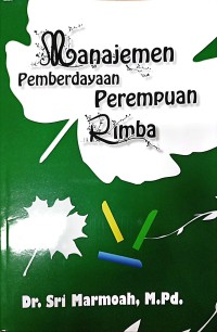 Image of Manajemen Pemberdayaan Perempuan Rimba
