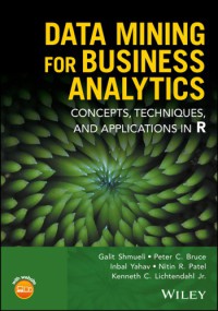 Image of Data Mining for Business Analytics : Concepts, Techniques, and Applications in R
