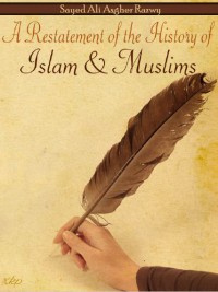 Image of A Restatement Of The History Of Islam & Muslims
