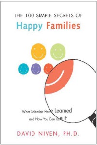 Image of 100 Simple Secrets of Happy Families : What Scientists Have Learned and How You Can Use It (100 Simple Secrets Series)