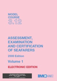 MC 3.12 Assesment, Examination And Certification Of Seafarers