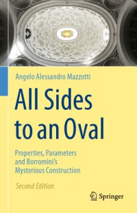 Image of All Sides to an Oval : Properties, Parameters and Borromini's Mysterious Construction