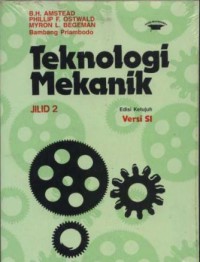 Image of Teknologi Mekanik Ed. 7 Jil. 2