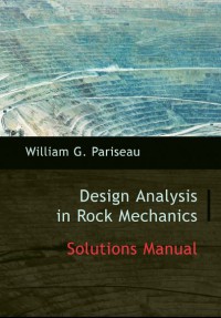 Image of Solutions Manual for Elements of Design Analysis in Rock Mechanics