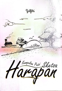 Image of Kumpulan Puisi Sketsa Harapan
