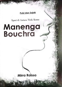 Image of Spasi Di Antara Titik Koma Manenga Bouchra (Puisi Dan Sajak)
