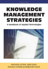 Image of Knowledge Management Strategies : A Handbook of Applied Technologies