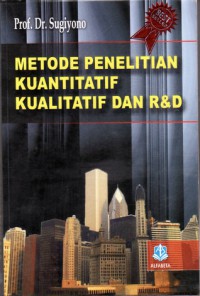 Image of Metode Penelitian Kuantitatif Kualitatif dan R & D