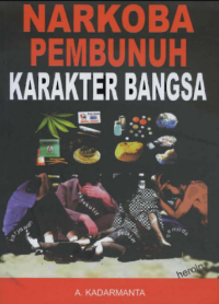Image of Narkoba Pembunuh Karakter Bangsa