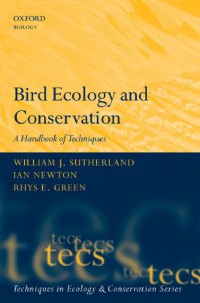 Image of Bird Ecology and Conservation: A Handbook of Techniques (Techniques in Ecology & Conservation)
