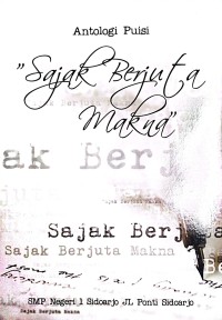 Image of Antologi Puisi Sajak Berjuta Makna