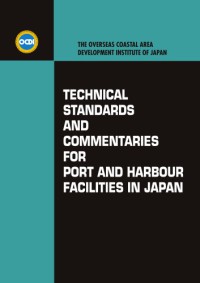Image of The Technical Standards and Commentaries for Port and Harbor Facilities in Japan