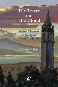 Image of The Tower and the Cloud : Higher Education in the Age of Cloud Computing