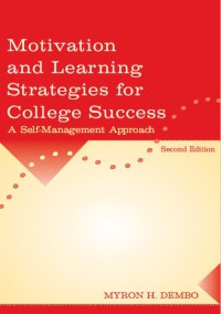 Image of Motivation And Learning Strategies For College Success : A Self Management Approach