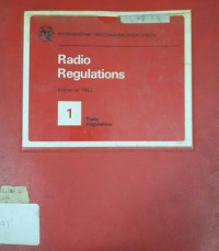 Image of Radio Regulations 1 : Edition 0f 1982 Revised in 1985