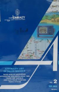 Image of ADMIRALTY LIST OF RADIO SIGNALS : Radio Aids To Navigation,Differential GPS (DGPS) Legal Time, Radio Time Signals And Electronic Position Fixing System Vol.2 NP282 2010/11