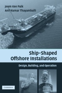 Image of Ship-shaped Offshore Installations : Design, Building, and Operation