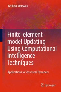 Image of Finite Element Model Updating Using Computational Intelligence Techniques : Applications to Structural Dynamics