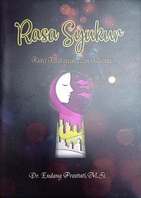 Image of Rasa Syukur : Kunci Kebahagiaan Dalam keluarga