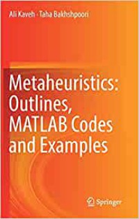 Image of Metaheuristics: Outlines, MATLAB Codes and Examples