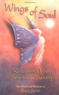 Image of Wings of Soul : Releasing Your Spiritual Identity