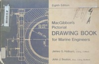 Image of MacGibbon's Pictorial : Drawing for Marine Engineers