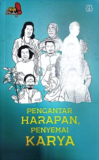 Image of Pengantar Harapan, Penyemai Karya