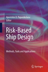 Image of Risk-based ship design : methods, tools and applications