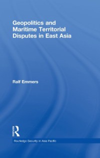 Image of Geopolitics and Maritime Territorial Disputes in East Asia