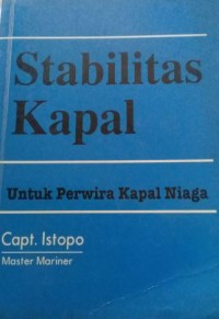 Image of Stabilitas Kapal : Untuk Perwira Kapal Niaga