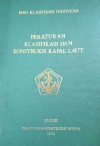 Image of Peraturan Klasifikasi dan Kontruksi Kapal Laut Jilid III