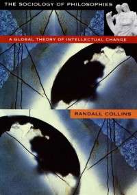 Image of The Sociology of Philosophies : A Global Theory of Intellectual Change