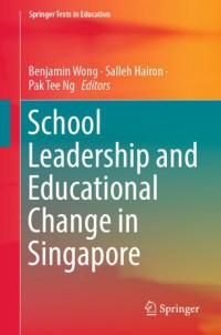 Image of School Leadership and Educational Change in Singapore