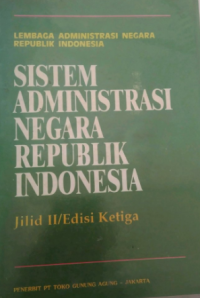 Image of Sistem Administrasi Negara Republik Indonesia Ed.3