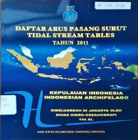 Image of Daftar Arus Pasang Surut Tidal Stream Tables Tahun 2011 : Kepulauan Indonesia, Indonesia Archipelago